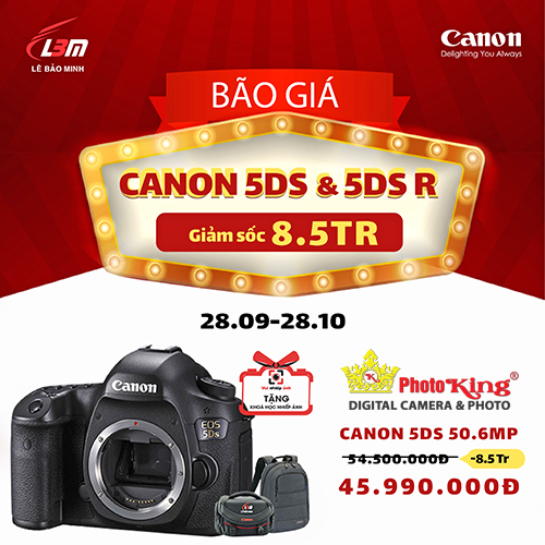 (PhotoKing) Giảm ngay 8.500.000 vnđ cùng nhiều Quà tặng dành cho Canon EOS 5DS & 5DSR (28/09 - 28/10).