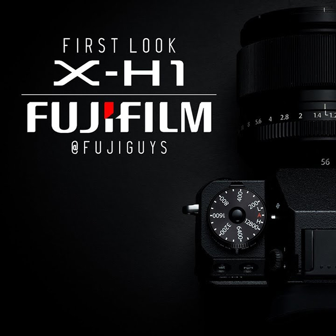 Fujifilm X-H1 - Siêu phẩm mirrorless quay phim 4K với chống rung 5 trục đến từ hãng máy ảnh Nhật bản Fujifilm