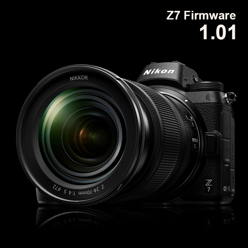 Nikon Z7 - Cập nhật Firmware mới v1.01