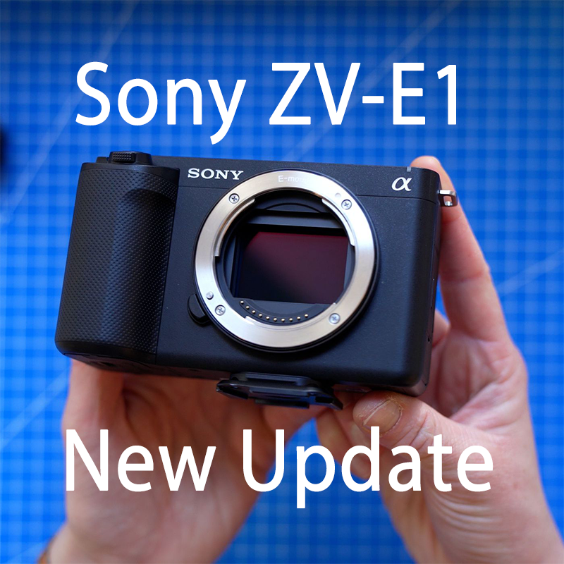 Bản cập nhật firmware mới cho Sony ZV-E1 với tính năng quay video 4k120p